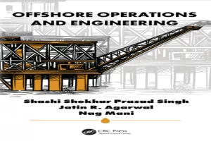 Book cover of Offshore Operations and Engineering by Shashi Shekhar Book cover of Offshore Operations and Engineering by Shashi Shekhar
